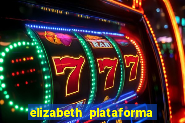 elizabeth plataforma de jogos